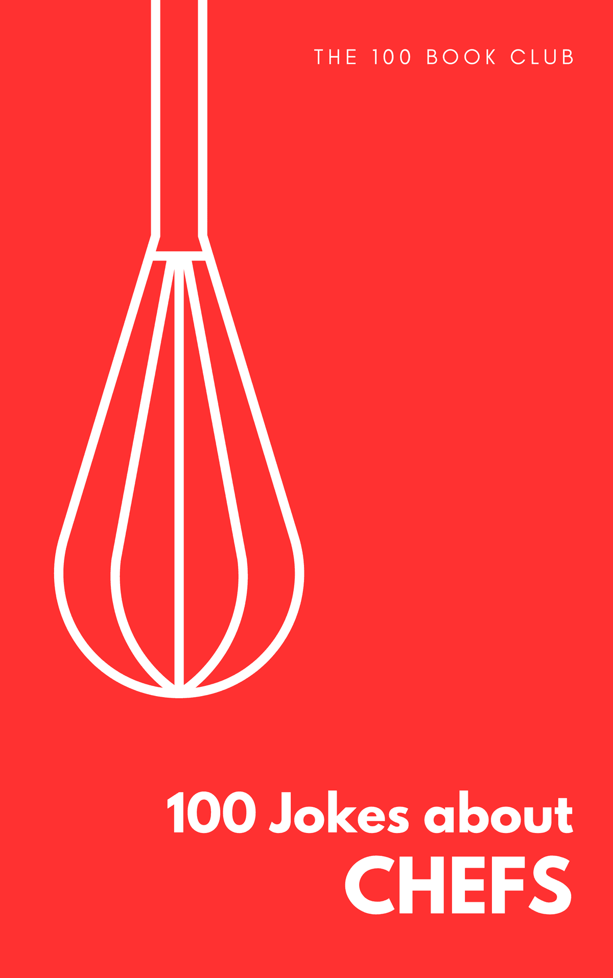 100 Funny Jokes About Chefs