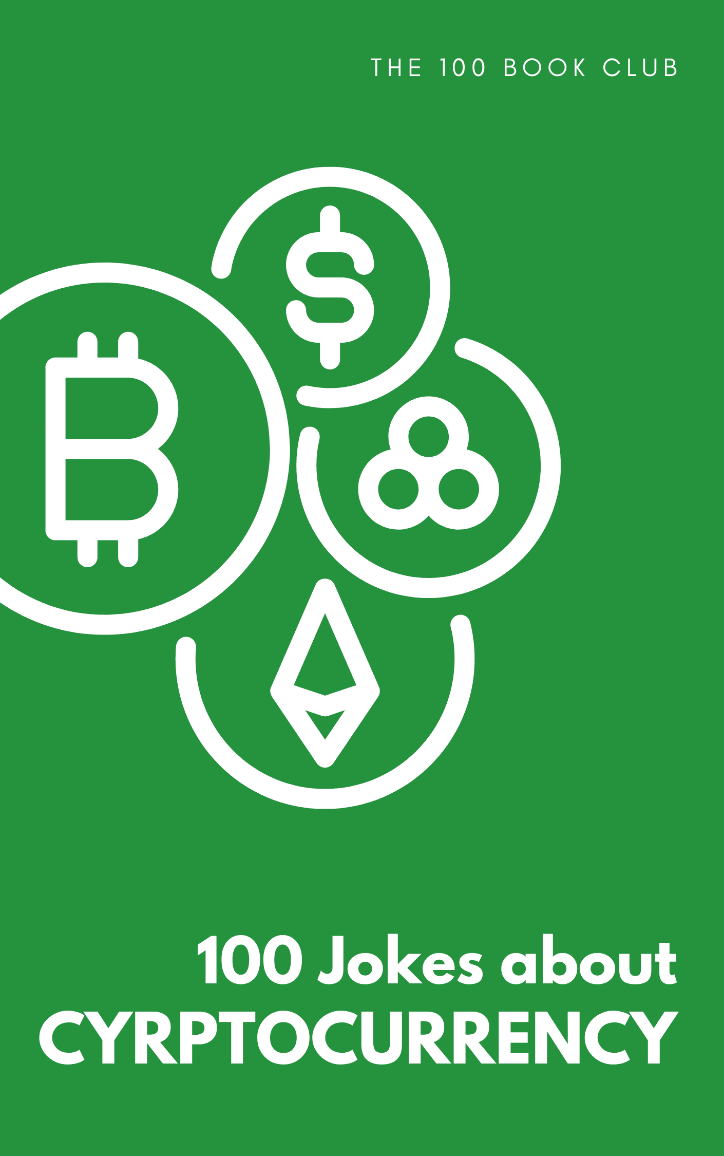 100 Funny Jokes About Cryptocurrency