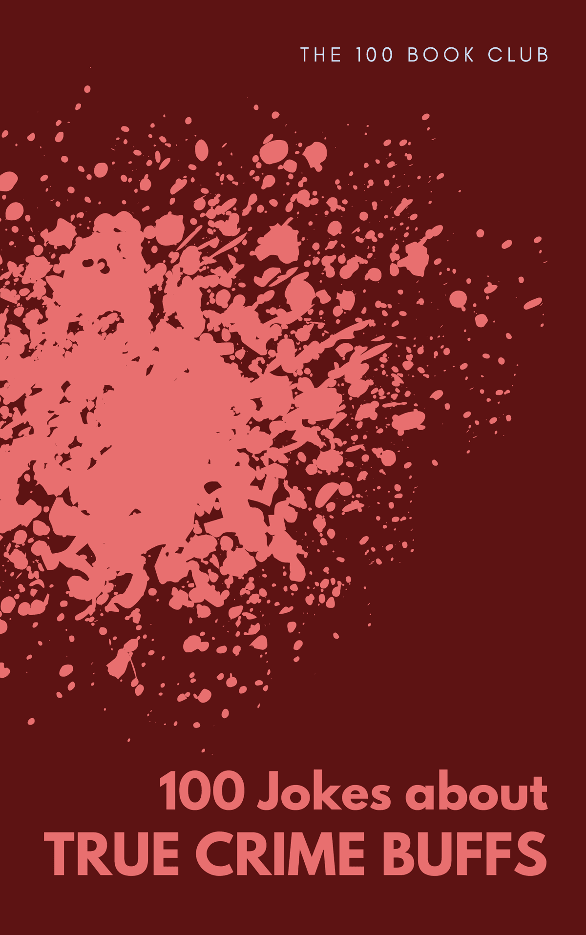 100 Funny Jokes About True Crime Buffs